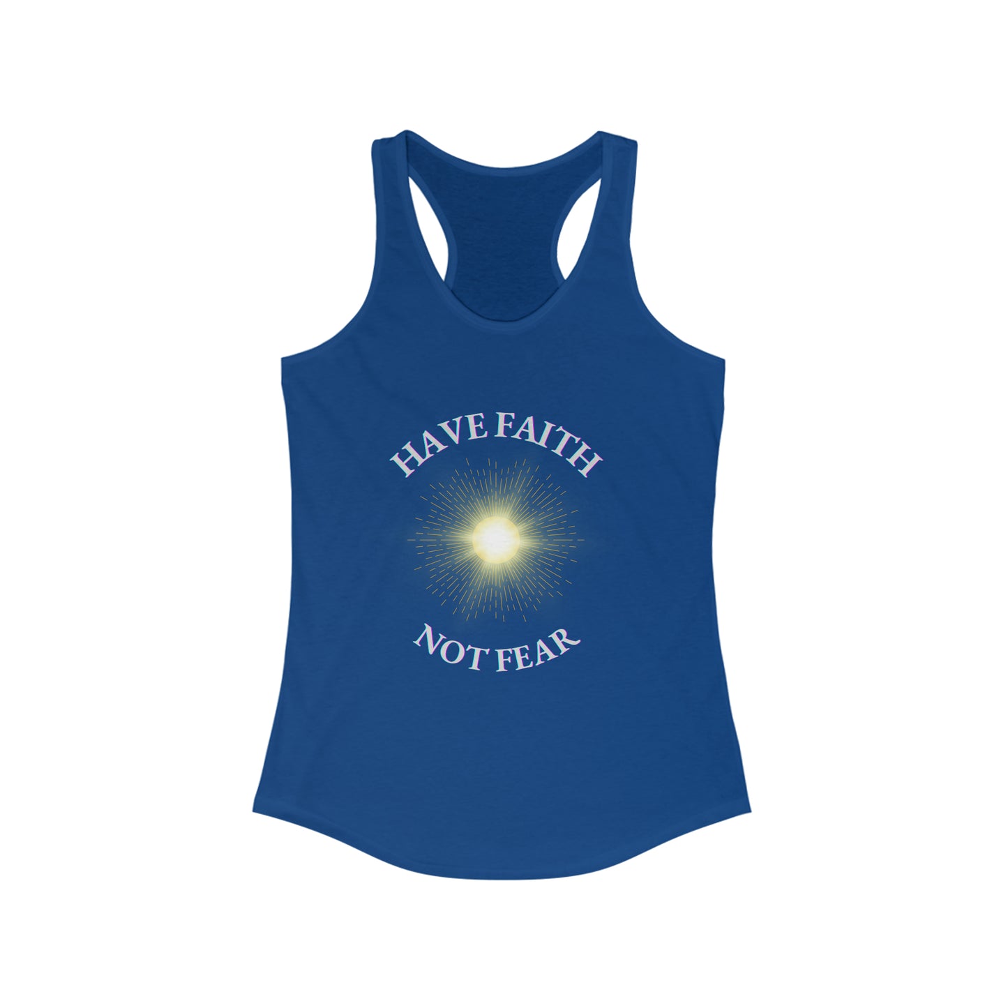 Have Faith Not Fear Tank Top