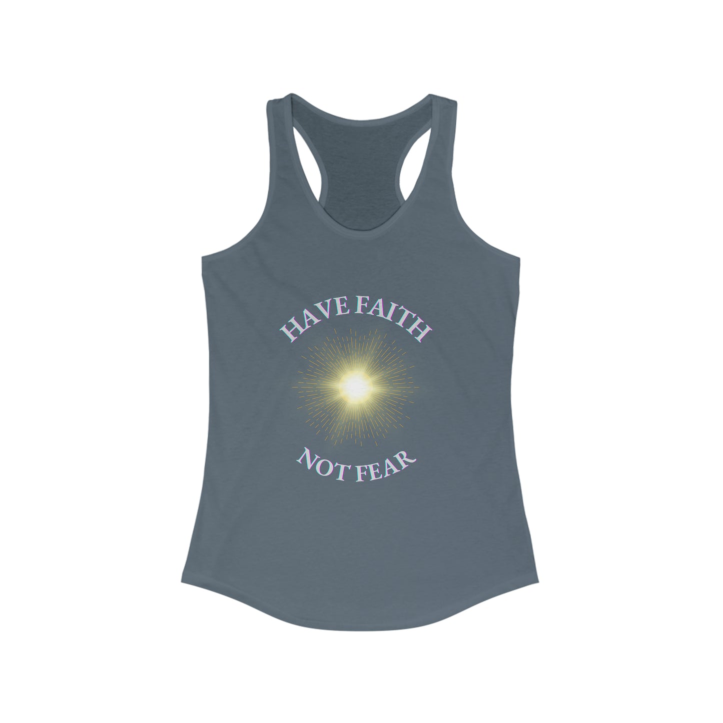 Have Faith Not Fear Tank Top