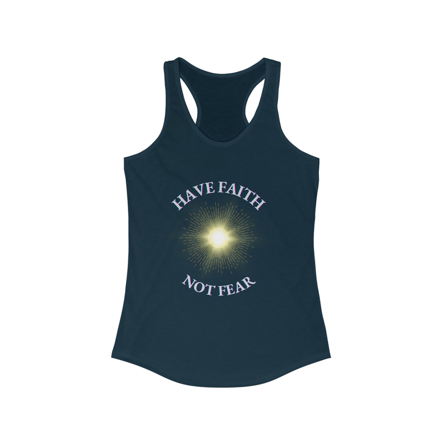 Have Faith Not Fear Tank Top