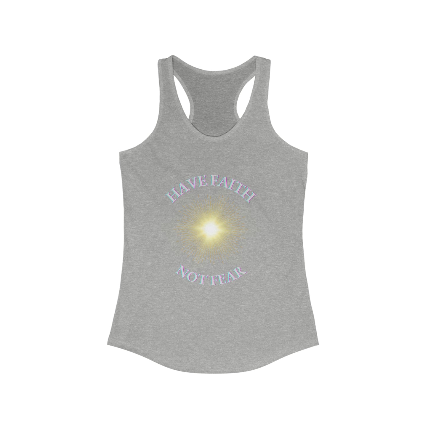 Have Faith Not Fear Tank Top