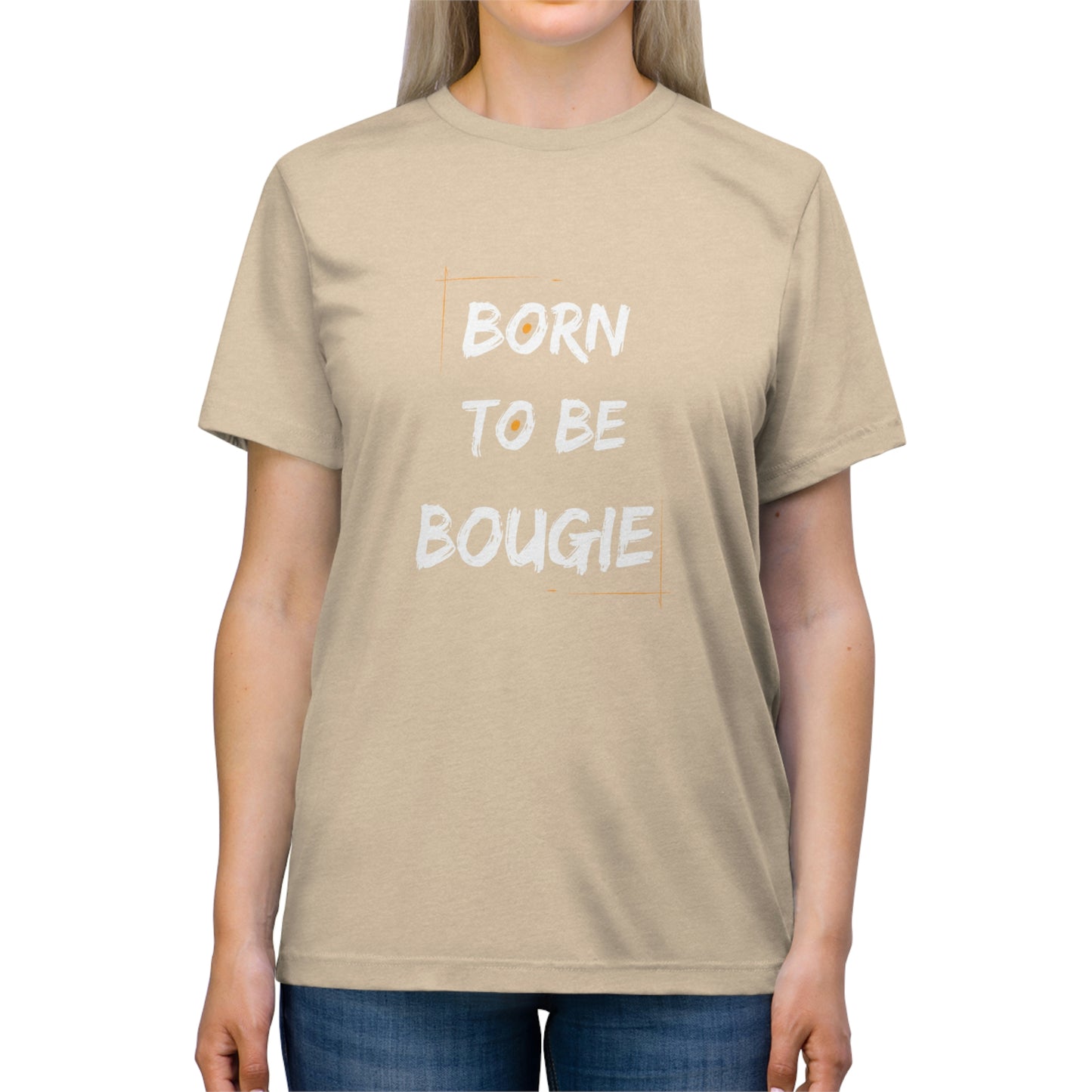 Born To Be Bougie Triblend Tee