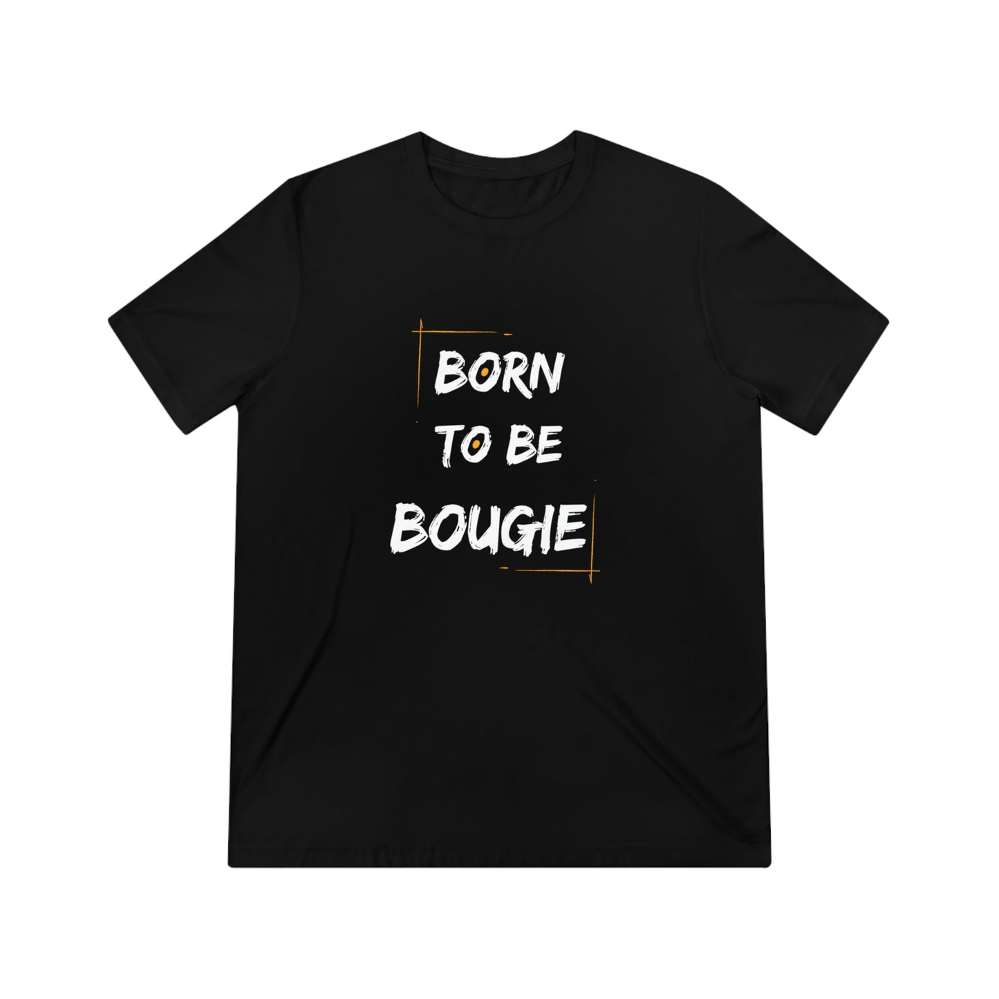 Born To Be Bougie Triblend Tee